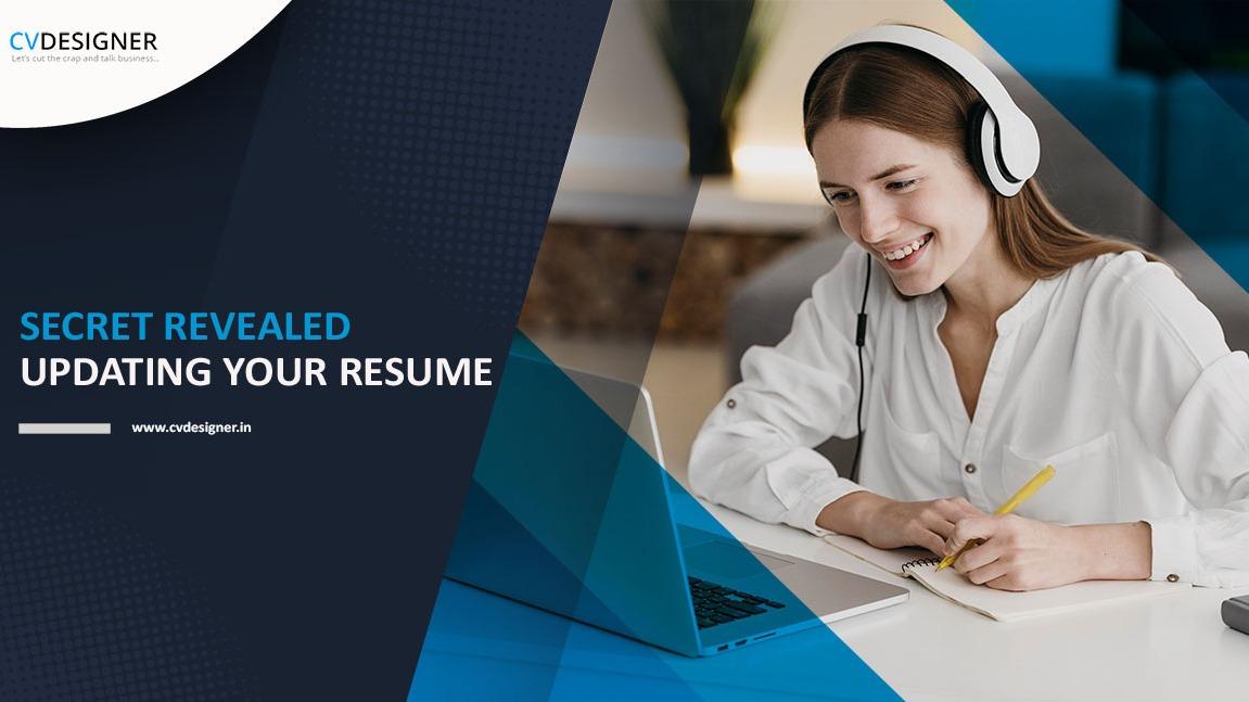 Secret Revealed â€“ Updating Your Resume